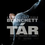 Tár Movie (2022) Cast & Crew, Release Date, Story, Review, Poster, Trailer, Budget, Collection