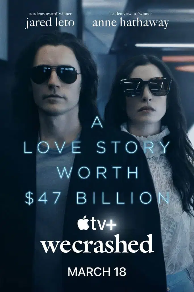WeCrashed TV Series (2022) – Watch Online, Release Date, Cast, Episodes, Story, Platform, Trailer, Poster, Review 1 WeCrashed TV Series (2022) Cast & Crew, Release Date, Story, Review, Poster, Trailer