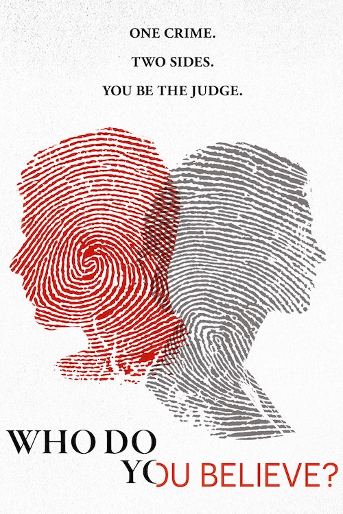Who Do You Believe? TV Series (2022) – Watch Online, Release Date, Cast, Episodes, Story, Platform, Trailer, Poster, Review 1 Who Do You Believe? TV Series (2022) – Watch Online, Release Date, Cast, Episodes, Story, Platform, Trailer, Poster, Review
