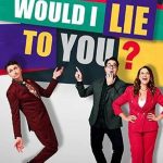 Would I Lie to You? TV Series (2022) Cast & Crew, Release Date, Story, Review, Poster, Trailer