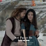 Tum Pyaar Ho Lyrics - Palak Muchhal & Ankit Tiwari (Prem Geet 3)