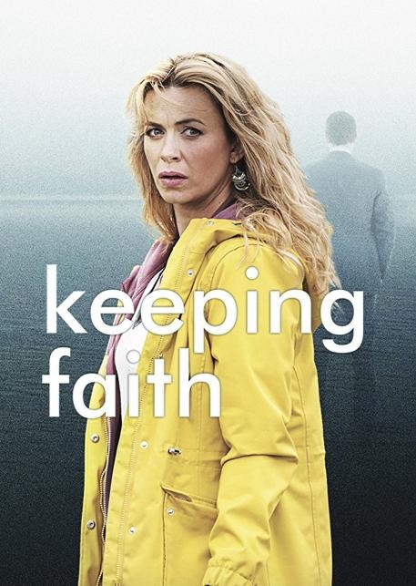 Keeping Faith TV Series (2017–2020) – Watch Online, Release Date, Cast, Episodes, Story, Platform, Trailer, Poster, Review 1 Keeping Faith TV Series Poster