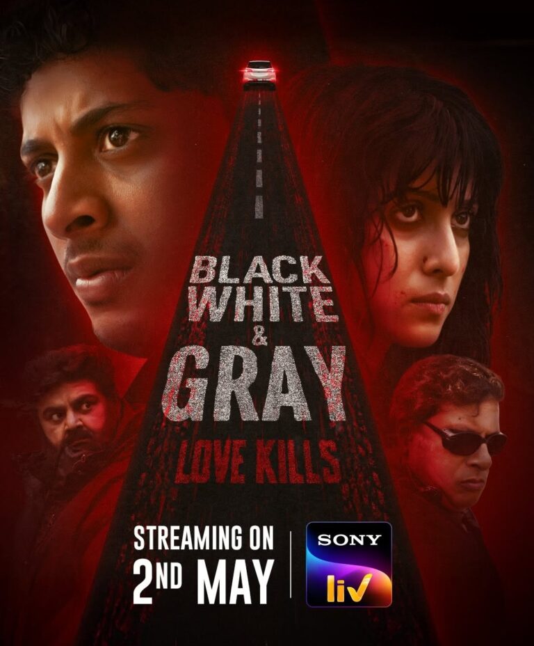 Black, White & Gray–Love Kills Web Series (2025) – Release Date, Cast, Episodes, Story, Trailer, Poster, Platform, Review