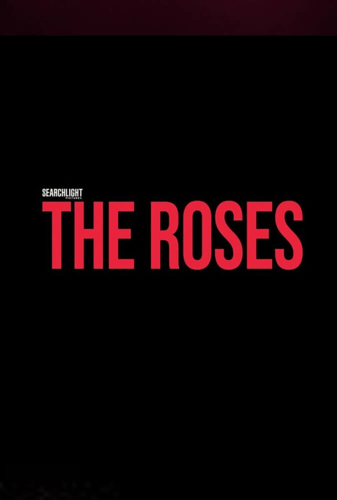 The Roses Movie (2025) – Watch Online, Release Date, Cast, Story, Budget, Collection, Trailer, Poster, Review 1 The Roses Movie (2025) – Watch Online, Release Date, Cast, Story, Budget, Collection, Trailer, Poster, Review