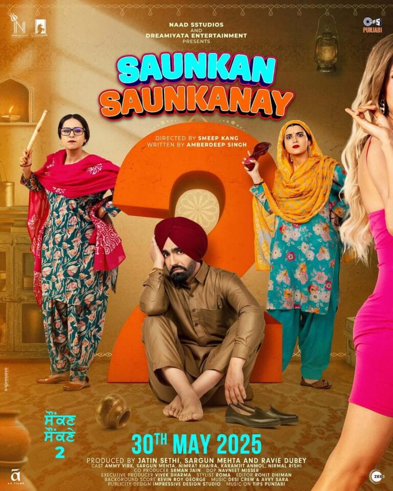 Saunkan Saunkanay 2 Movie (2025) – Release Date, Cast, Story, Trailer, Poster, Budget, Collection, Review